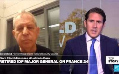 Retired IDF Major General Giora Eiland on FRANCE 24 to discuss situation in Gaza